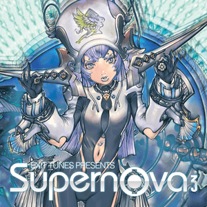 EXIT TUNES PRESENTS Supernova 3 by 鬱P