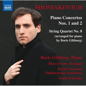 Shostakovich: Piano Concertos Nos. 1 & 2 and String Quartet No. 8 by Dmitri Shostakovich
