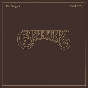 The Singles 1969 - 1973 by Carpenters