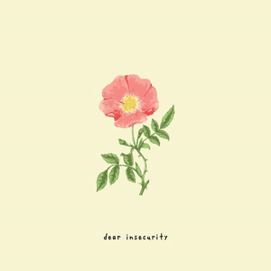 dear insecurity (feat. Ben Abraham) by gnash