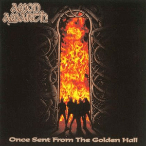 Once Sent From The Golden Hall (Bonus Edition) by Amon Amarth