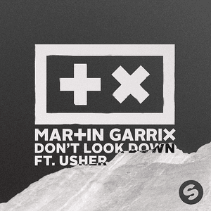 Don't Look Down by Martin Garrix