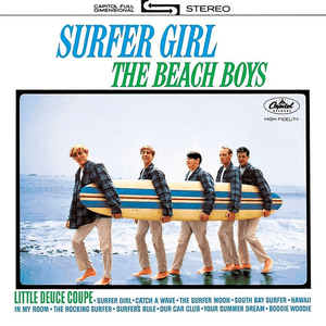 Surfer Girl (Remastered) by The Beach Boys