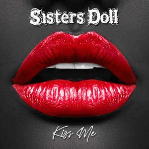KISS ME by Sisters Doll