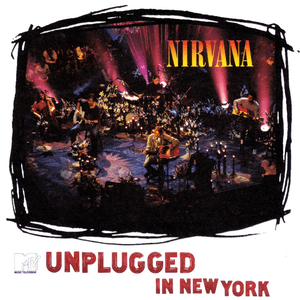 Unplugged in New York by Nirvana