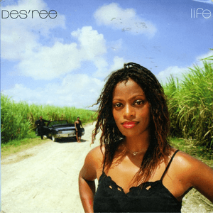 Life by Des’ree