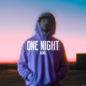 One Night by ADMT