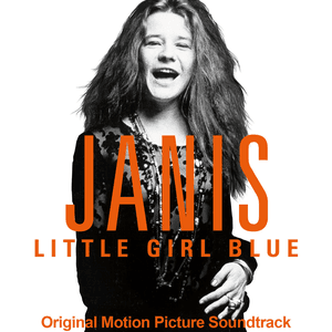 Janis: Little Girl Blue (Original Motion Picture Soundtrack) by Big Brother & The Holding Company