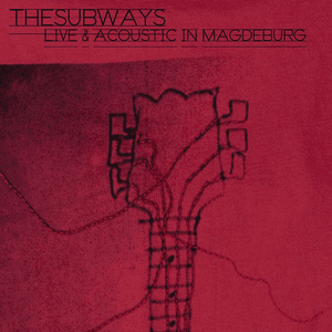 Live And Acoustic In Magdeburg by The Subways