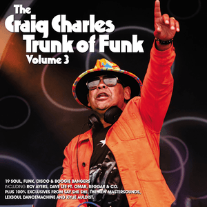 The Craig Charles Trunk of Funk, Vol. 3 by Craig Charles