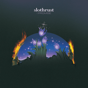 I Promise by Slothrust