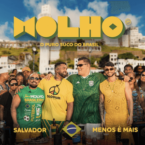 MOLHO (Ao Vivo) - EP by Grupo Menos É Mais & Nattan