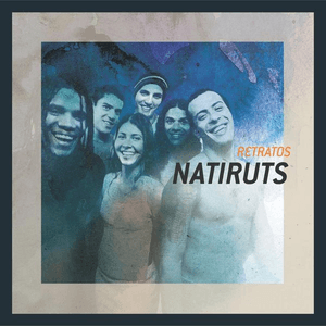 Retratos by Natiruts