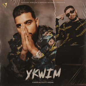 Ykwim by Karan Aujla
