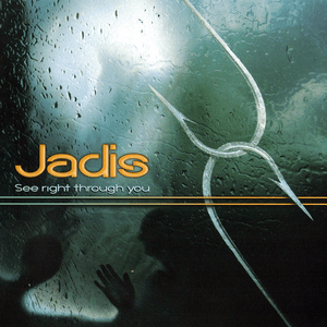 See Right Through You by Jadis