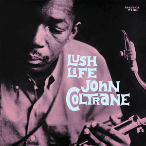 Lush Life by John Coltrane