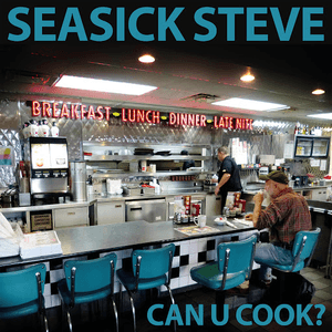 Can U Cook? by Seasick Steve