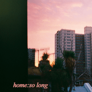 home:so long by Lavender