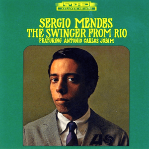The Swinger from Rio by Sérgio Mendes