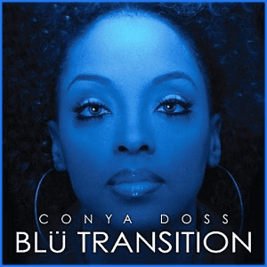 Blu Transition by Conya Doss