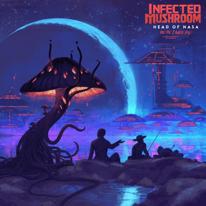 Head of Nasa and the 2 Amish Boys by Infected Mushroom