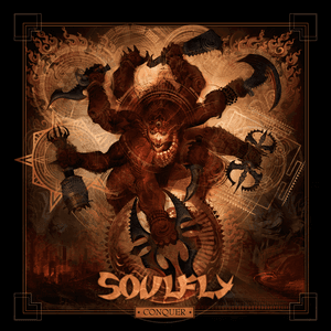 Conquer by Soulfly