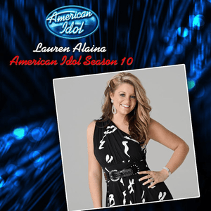 Lauren Alaina – American Idol Season 10 by Lauren Alaina