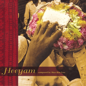 Heeyam by Shye Ben-Tzur