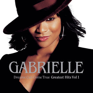 Dreams Can Come True by Gabrielle