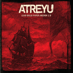 Lead Sails Paper Anchor 2.0 by Atreyu