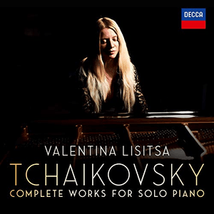 Tchaikovsky: The Complete Solo Piano Works by Valentina Lisitsa