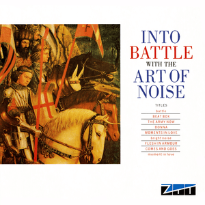 Into Battle With the Art of Noise by Art of Noise