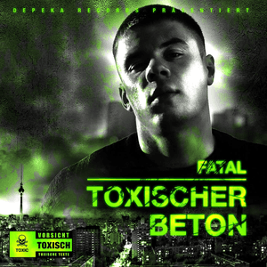Toxischer Beton by FATAL