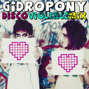 discoviolencemix by Gidropony