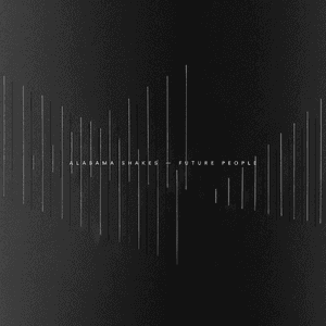 Future People by Alabama Shakes