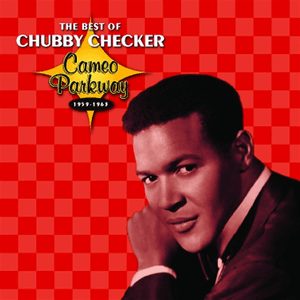 The Best Of Chubby Checker 1959-1963 by Chubby Checker