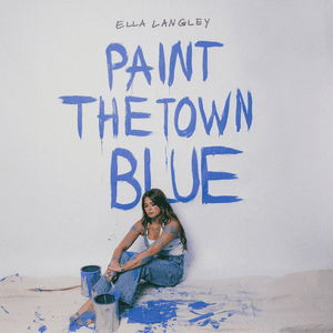 paint the town blue by Ella Langley