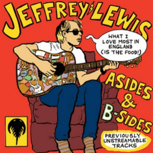 What I Love Most in England (Is the Food!) by Jeffrey Lewis
