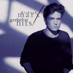 Greatest Hits by Richard Marx