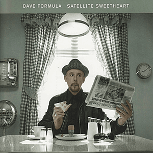 Satellite Sweetheart by Dave Formula