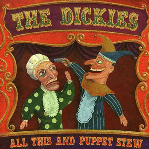 All This And Puppet Stew by The Dickies