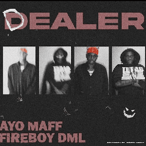 Dealer by Ayo Maff
