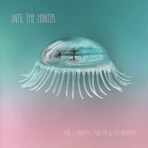 Until the Hunter by Hope Sandoval