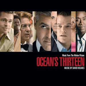 Ocean's Thirteen by David Holmes