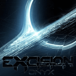 Onyx by Excision