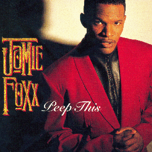 Peep This by Jamie Foxx