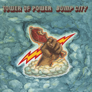 Bump City by Tower of Power