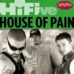 Rhino Hi-Five: House Of Pain by House of Pain