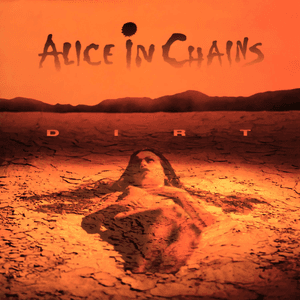 Dirt by Alice in Chains