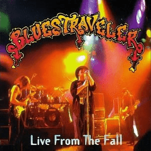 Live From the Fall (disc 1) by Blues Traveler
